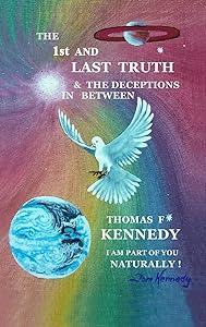 The 1st and Last Truth by Thomas Kennedy
