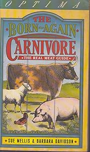 The Born Again Carnivore by Sue Mellis