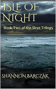 Isle of Night: Book Two of the Skye Trilogy