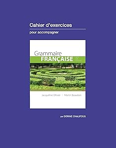 Cahier D'exercices Pour Accompagner Grammaire Française, 6 édition