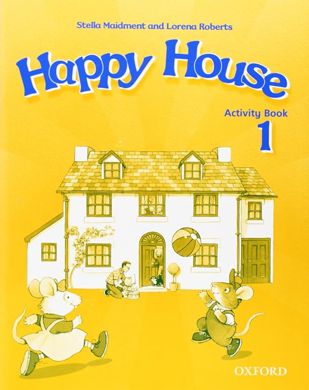 Happy House 1: Activity Book by Stella Maidment