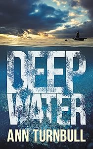 Deep Water by Ann Turnball