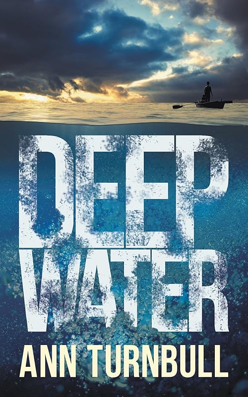 Deep Water by Ann Turnball