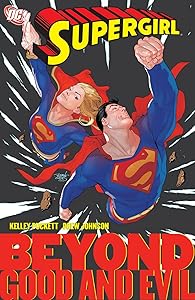 Supergirl (2005-2011) Vol. 4: Good and Evil