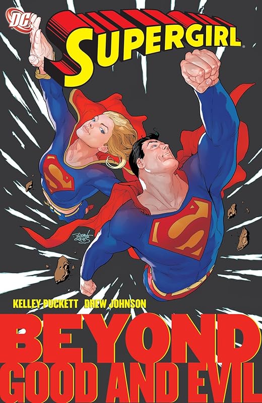 Supergirl (2005-2011) Vol. 4: Good and Evil by Geoff Johns