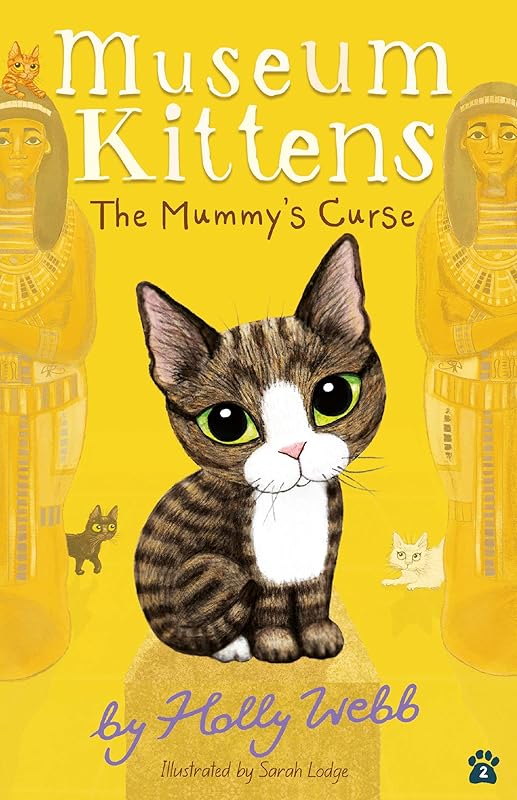 The Mummy's Curse (Museum Kittens) by Holly Webb