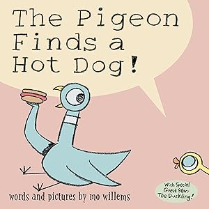 Pigeon Finds a Hot Dog!, The