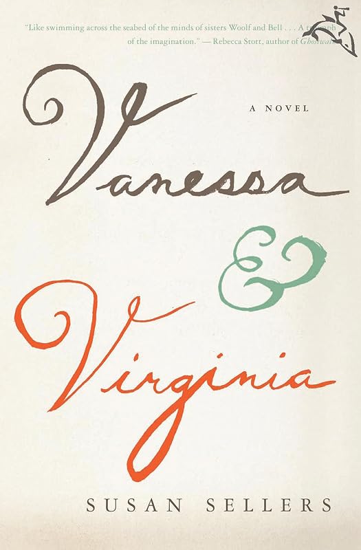 Vanessa & Virginia: A Novel by Susan Sellers