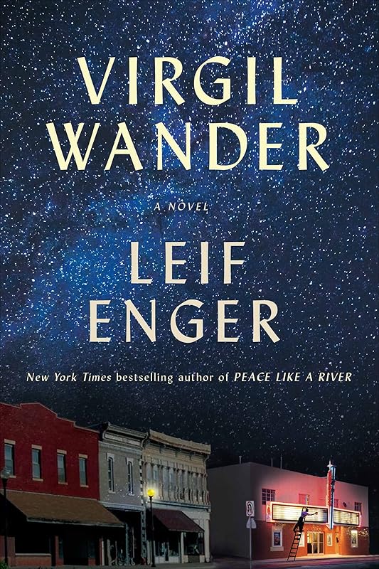 Virgil Wander: A Novel by Leif Enger