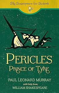 Pericles, Prince of Tyre by Paul Leonard Murray