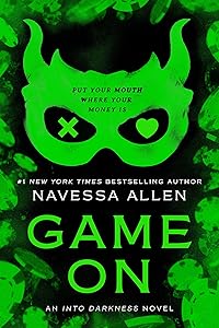 Game On: An Into Darkness Novel by Navessa Allen