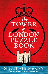 The Tower of London Puzzle Book by Sinclair McKay