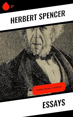Essays: Scientific, Political, & Speculative