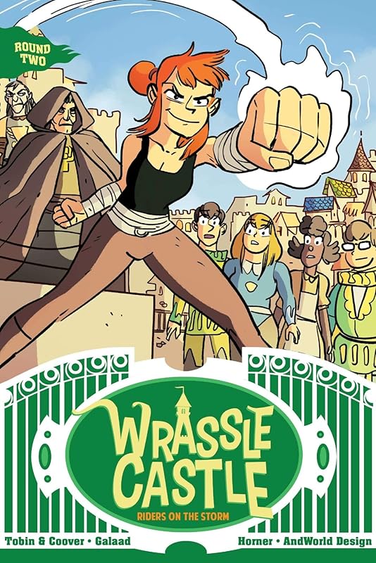 Wrassle Castle Book 2: Riders on the Storm (2) by Paul Tobin