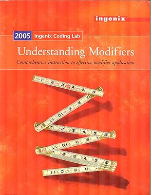 Ingenix Coding Lab: Understanding Modifiers 2005