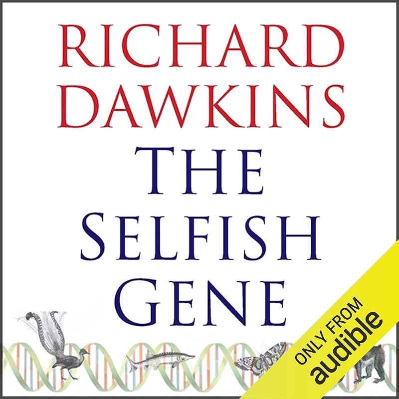 The Selfish Gene by Richard Dawkins