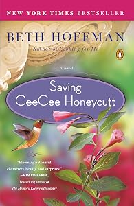 Saving CeeCee Honeycutt: A Novel by Beth Hoffman
