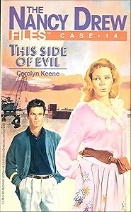 This Side of Evil (Nancy Drew Files Book 14)
