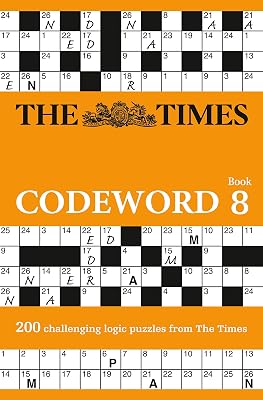The Times Codeword 8: 200 Cracking Logic Puzzles