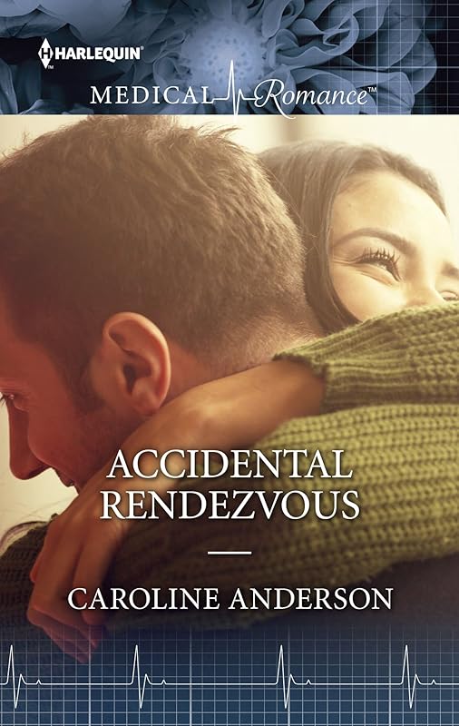 Accidental Rendezvous by Caroline Anderson