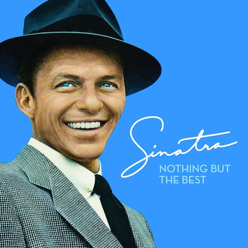Nothing But the Best by Frank Sinatra
