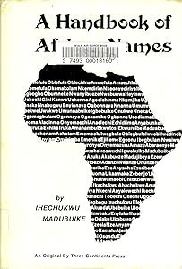 A handbook of African names by Ihechukwu Madubuike