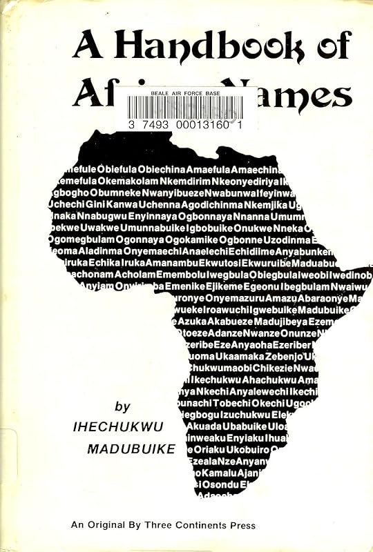 A handbook of African names by Ihechukwu Madubuike
