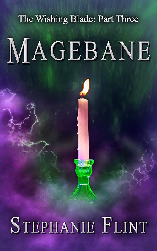 Magebane (The Wishing Blade Book 3) by Stephanie Flint
