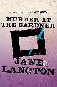 Murder at the Gardner: A Homer Kelly Mystery (The Homer Kelly Mysteries Book 7)