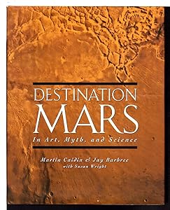 Destination Mars: In Art, Myth, and Science
