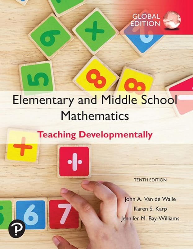 Elementary and Middle School Mathematics: Teaching Developme by Jennifer Bay-Williams