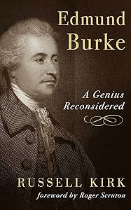 Edmund Burke: A Genius Reconsidered