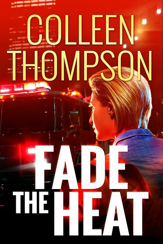 Fade the Heat by Colleen Thompson