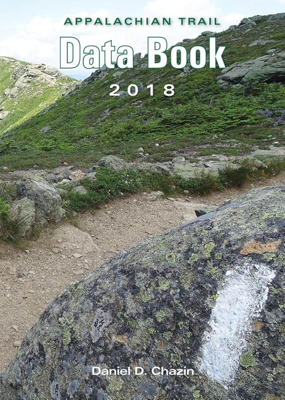 Appalachian Trail Data Book (2018) by Daniel Chazin