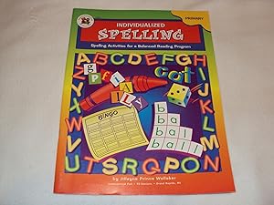 Individualized Spelling by Jillayne Prince Wallaker
