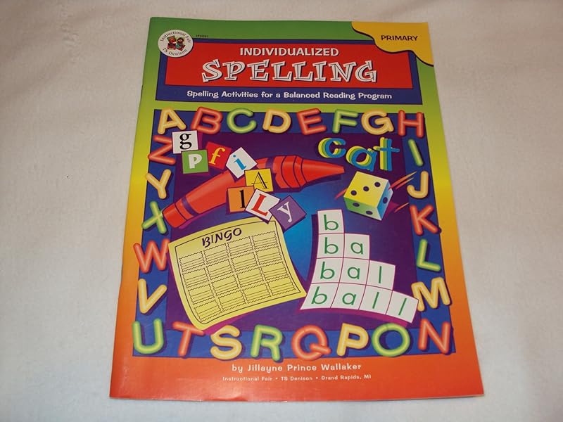 Individualized Spelling by Jillayne Prince Wallaker