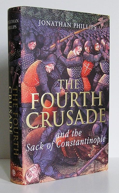 The Fourth Crusade by Jonathan Phillips