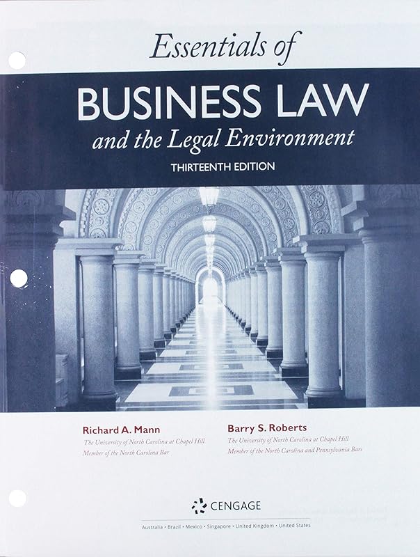 Bundle: Essentials of Business Law and the Legal Environment, Loose-leaf Version, 13th + MindTap Business Law, 1 term (6 months) Printed Access Card by Richard A. Mann