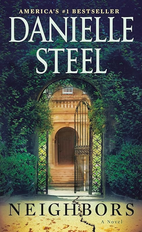 Neighbors: A Novel by Danielle Steel