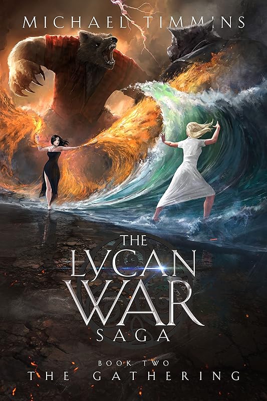 The Gathering (The Lycan War Saga Book 2) by Michael Timmins