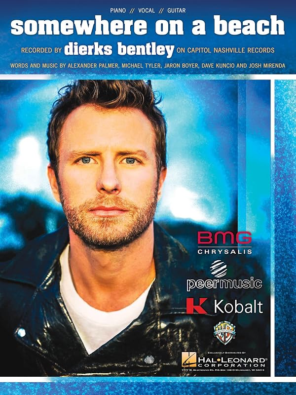 Dierks Bentley - Somewhere On A Beach - Sheet Music Single by Various