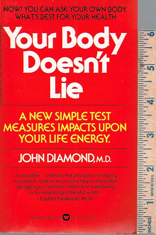 Your Body Doesn't Lie by John Diamond