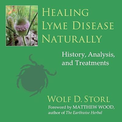 Healing Lyme Disease Naturally: History, Analysis, and Treatments
