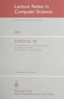 Eurocal '85: Invited Lectures (Lecture Notes in Computer Science)