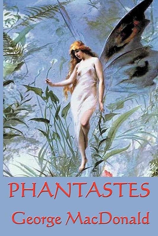 Phantastes by George Macdonald
