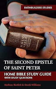 The Second Epistle of Saint Peter by Mathew Bartlett