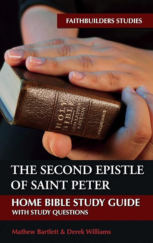 The Second Epistle of Saint Peter by Mathew Bartlett