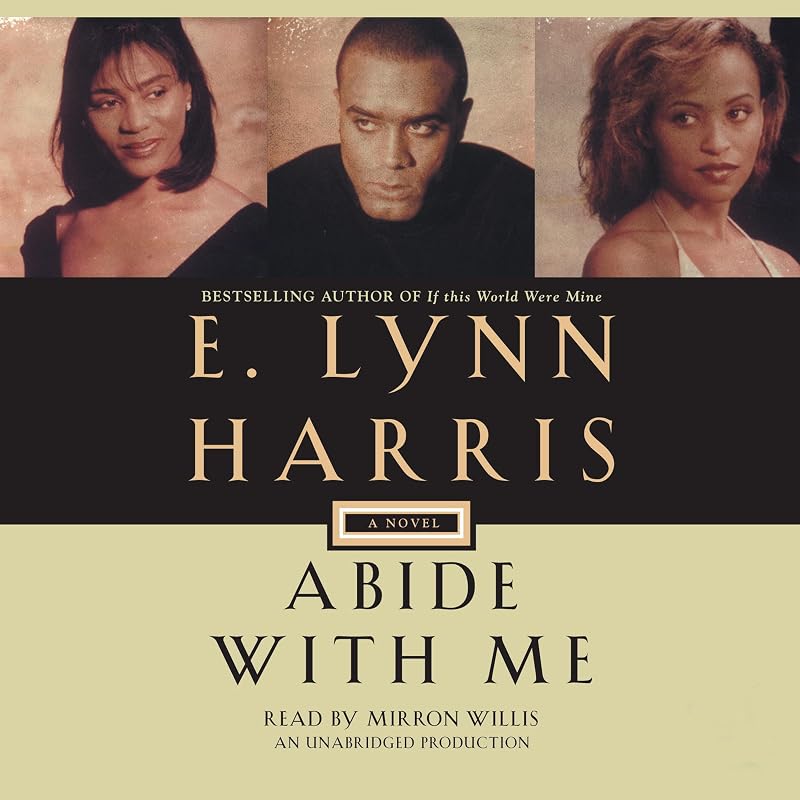 Abide with Me: A Novel by E. Lynn Harris