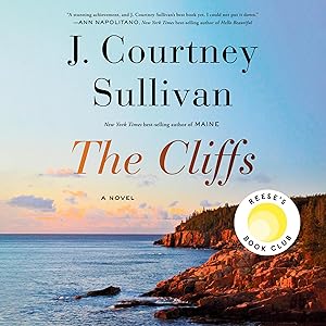 The Cliffs: Reese's Book Club: A Novel by J. Courtney Sullivan
