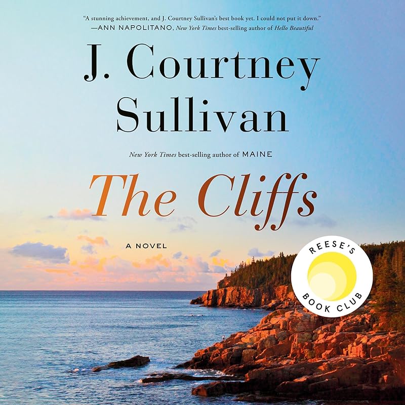The Cliffs: Reese's Book Club: A Novel by J. Courtney Sullivan